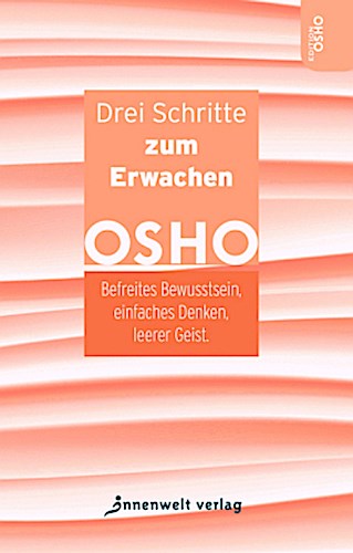 Drei Schritte zum Erwachen