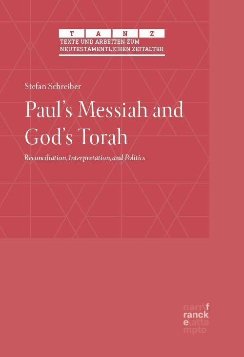 Paul's Messiah and God's Torah
