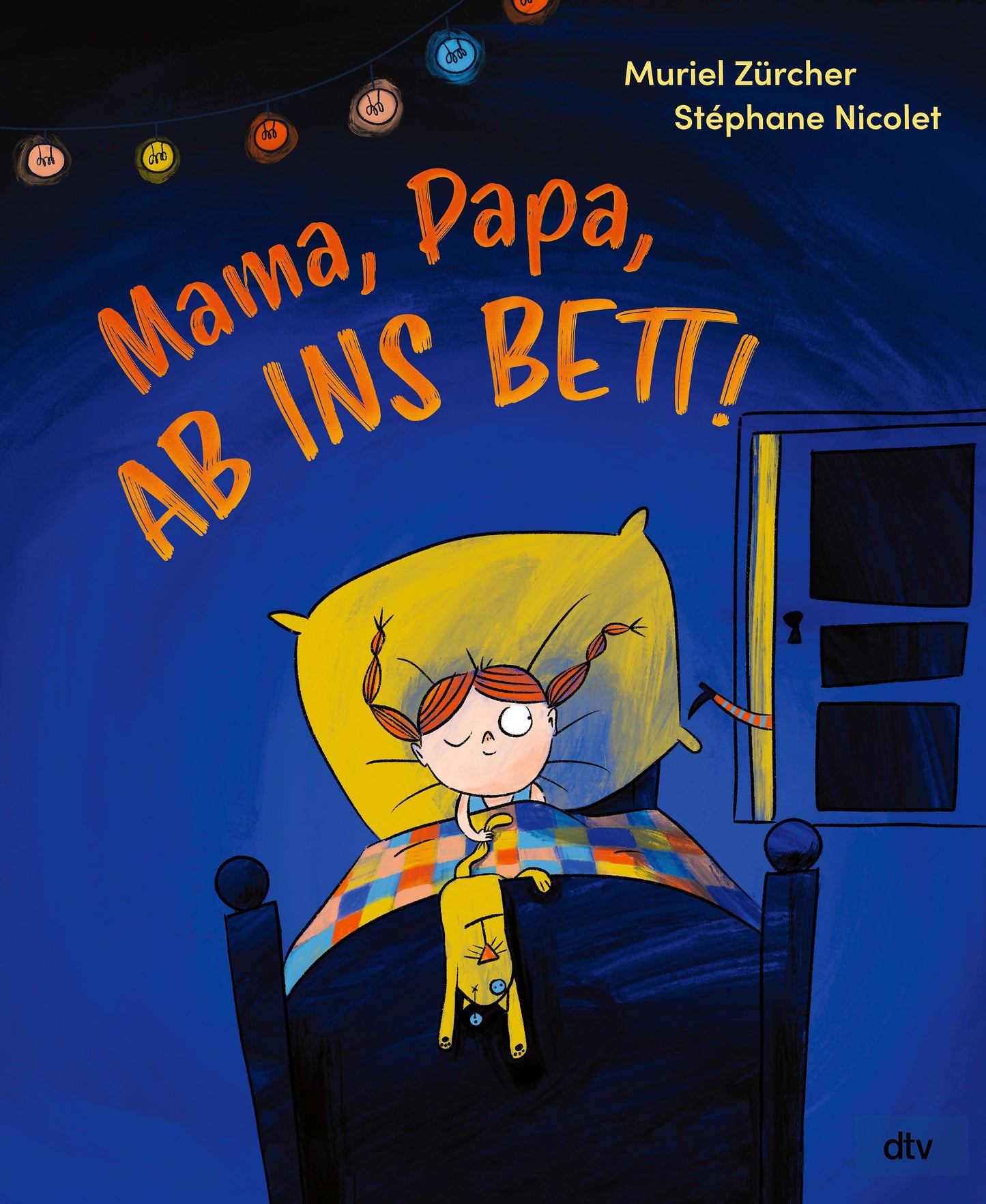 Zürcher, Muriel/Mama, Papa, ab ins Bett!