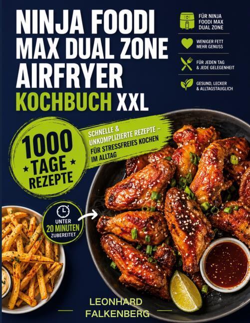 Ninja Foodi MAX Dual Zone Airfryer Kochbuch XXL