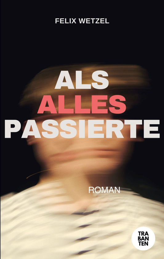 Als alles passierte