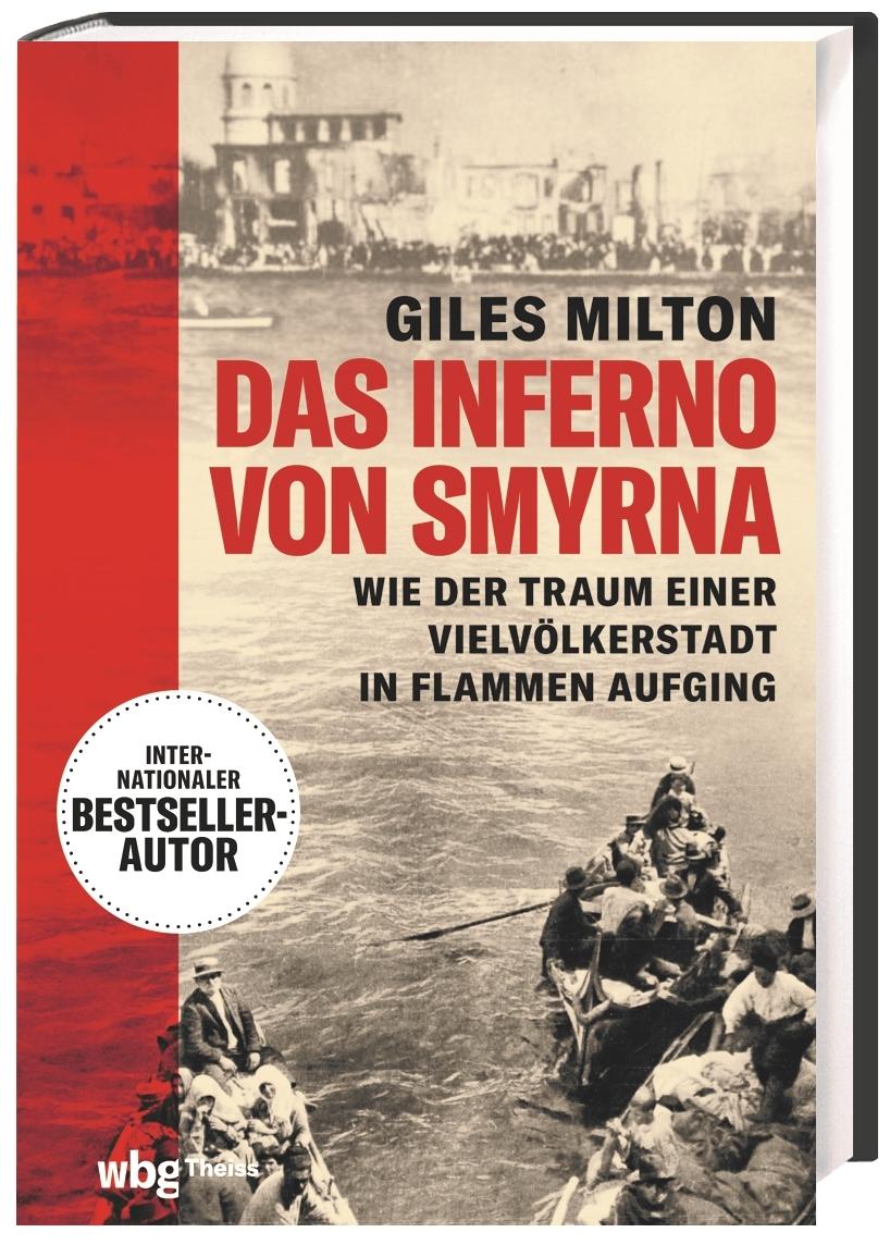Milton, Giles/Das Inferno von Smyrna