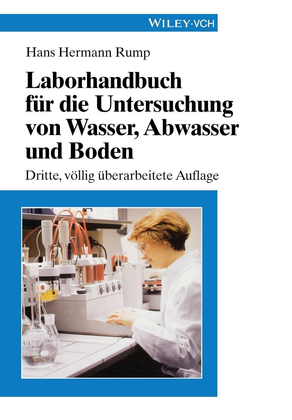 Laborhandbuch für die Untersuchung von Wasser, Abwasser und Boden
