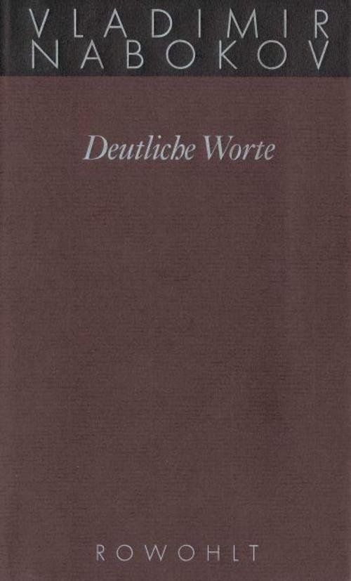 Gesammelte Werke 20. Deutliche Worte