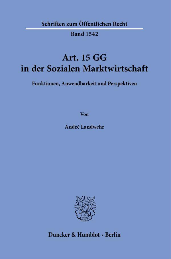 Art. 15 GG in der Sozialen Marktwirtschaft