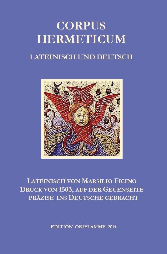 Corpus Hermeticum Lateinisch und Deutsch