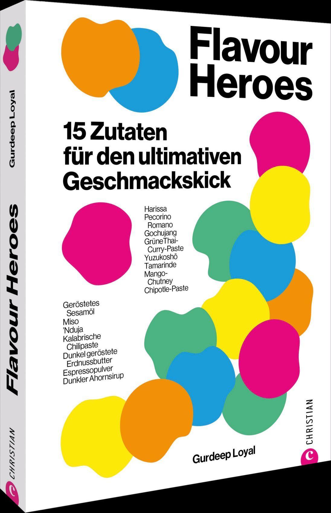 Flavour Heroes: 15 Zutaten für den ultimativen Geschmackskick