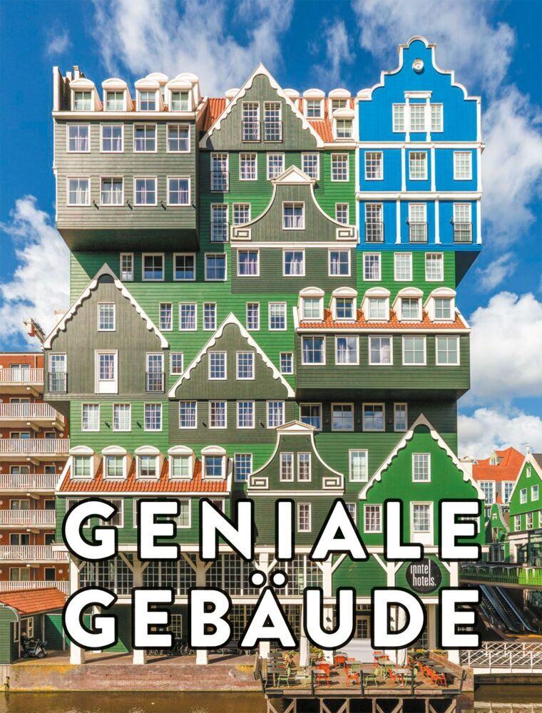 Geniale Gebäude: Architektur, die aus dem Rahmen fällt