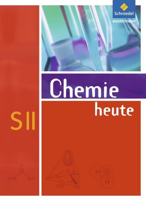 Chemie heute. Sekundarstufe 2. Allgemeine Ausgabe 2009