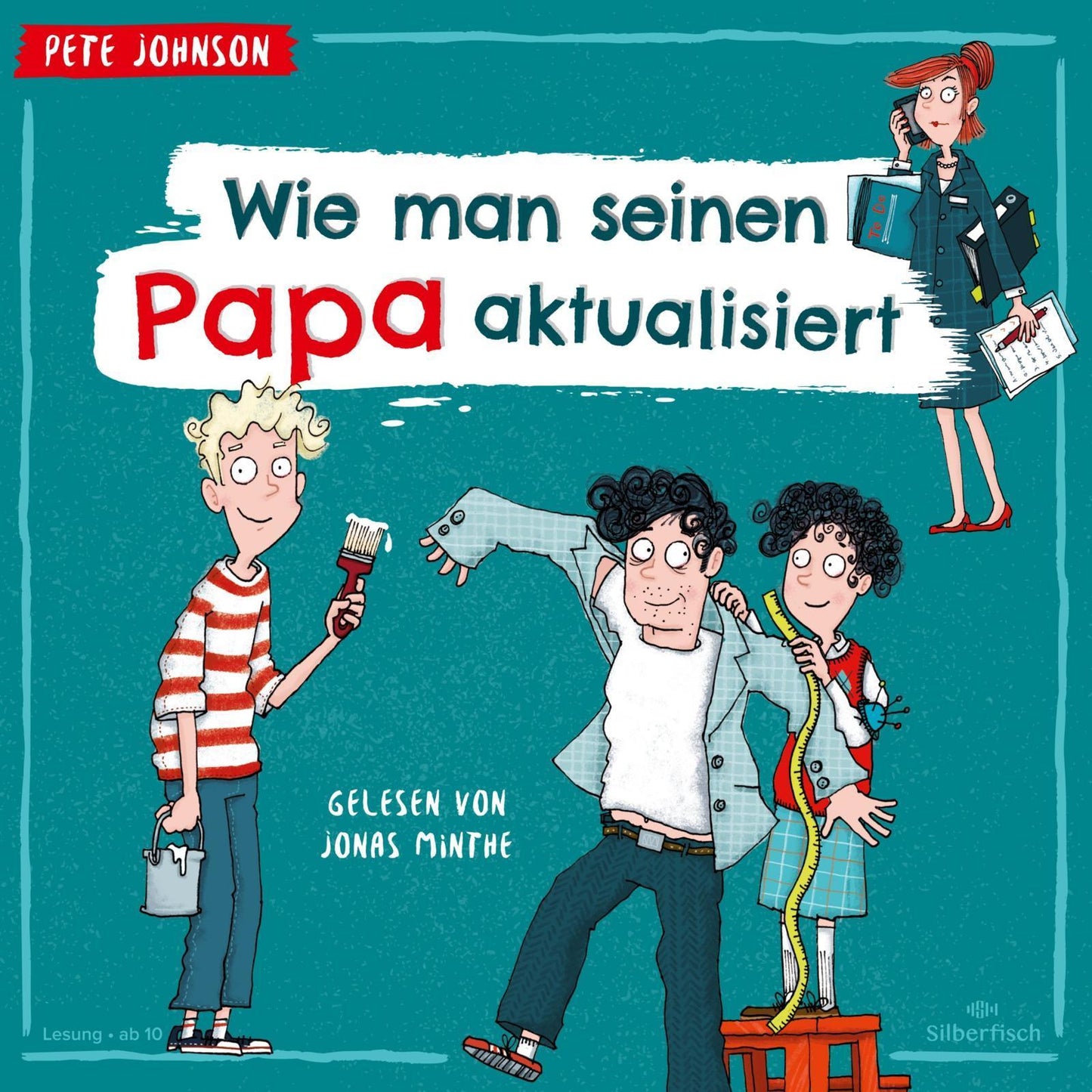 Wie man seinen Papa aktualisiert,3 Audio-CD