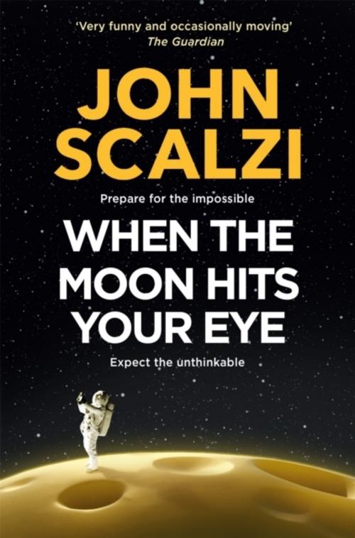 When the Moon Hits Your Eye