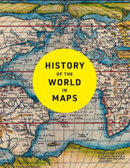 HISTORY OF WORLD IN MAPS HB