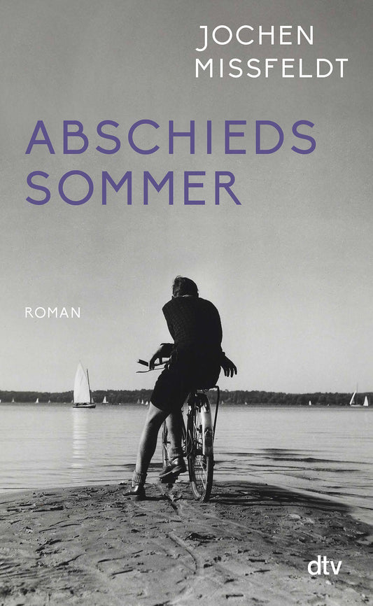Abschiedssommer: Roman | Die Geschichte eines Sommers an der Flensburger Förde, vierzehn Jahre nach dem Krieg. Über Liebe, Schuld und allmähliches Begreifen, erzählt mit lakonischer Poesie.