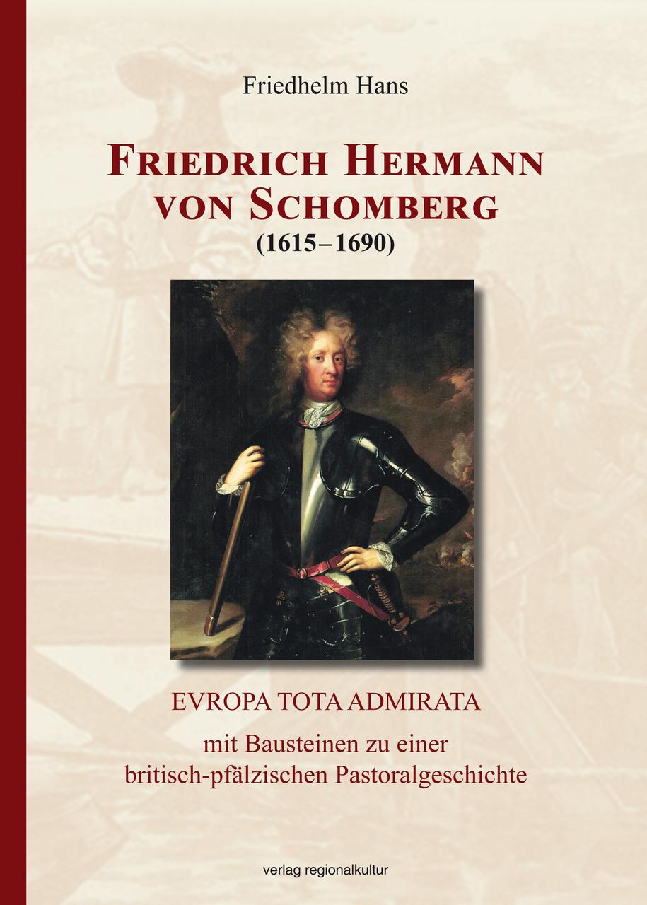 Friedrich Hermann von Schomberg (1615-1690)