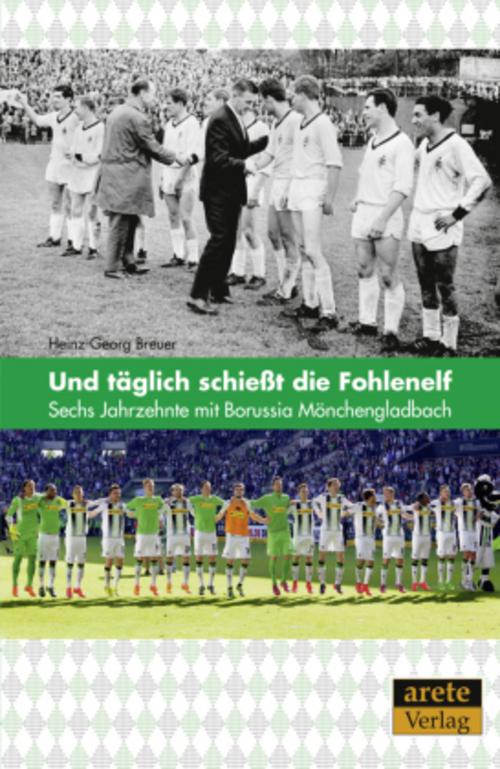 Buchcover: Und täglich schießt die Fohlenelf