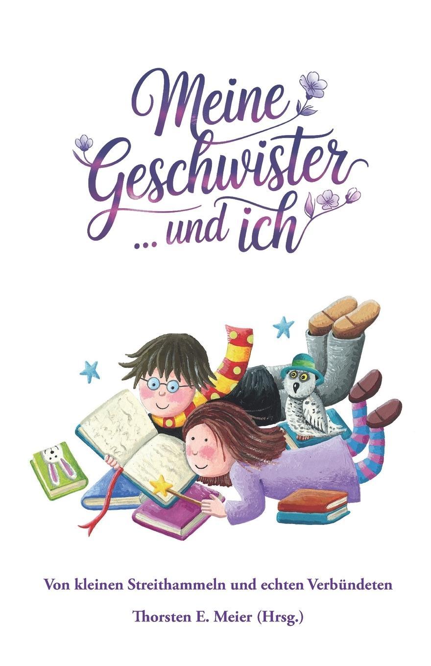 Buchcover: Meine Geschwister ... und ich