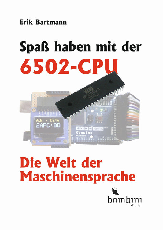 Buchcover: Spaß haben mit der 6502-CPU