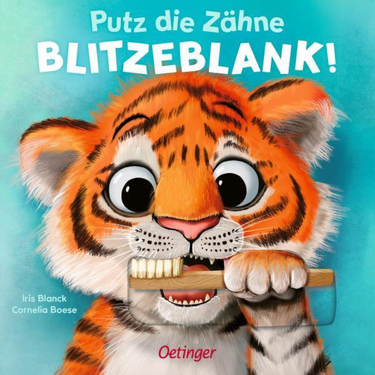 Boese, Cornelia/Putz die Zähne blitzeblank!