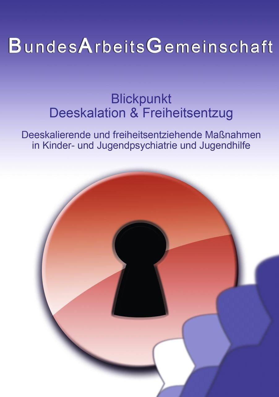 Buchcover: Blickpunkt Deeskalation & Freiheitsentzug