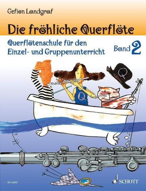 Buchcover: Die fröhliche Querflöte, Schule und Spielbuch.Bd.2
