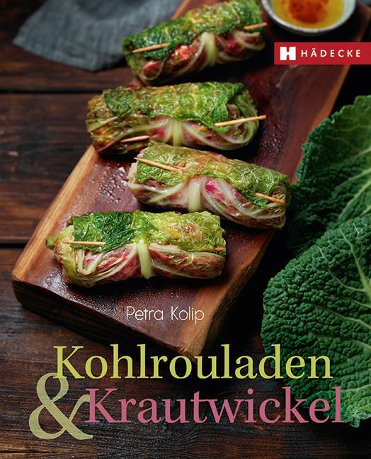 Buchcover: Kohlrouladen und Krautwickel