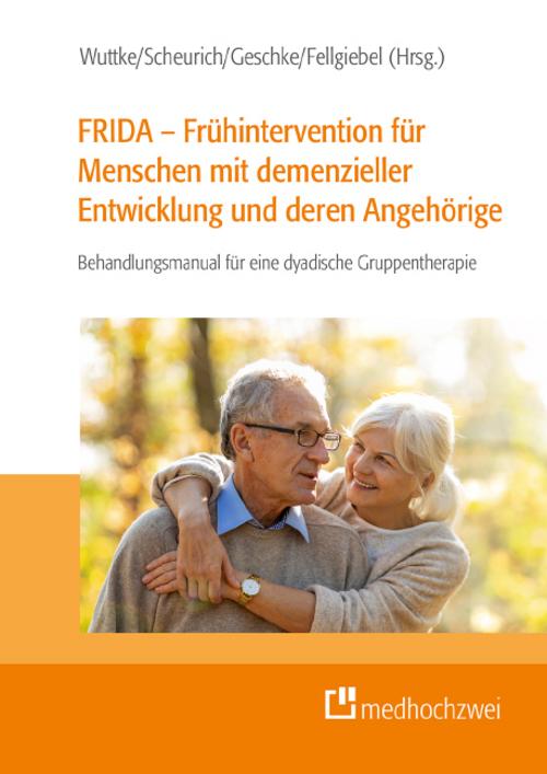 Buchcover: FRIDA - Frühintervention für Menschen mit demenzieller Entwicklung und deren Angehörige