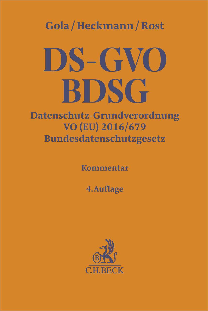 Datenschutz-Grundverordnung VO (EU) 2016/679, Bundesdatenschutzgesetz. DS-GVO / BDSG