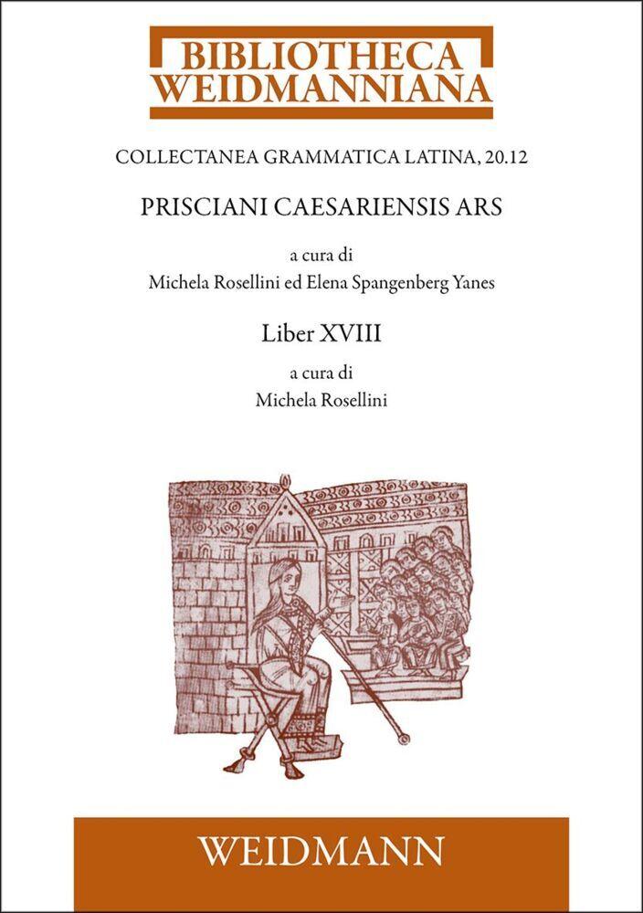 Prisciani Caesariensis Ars. LIBER XVIII