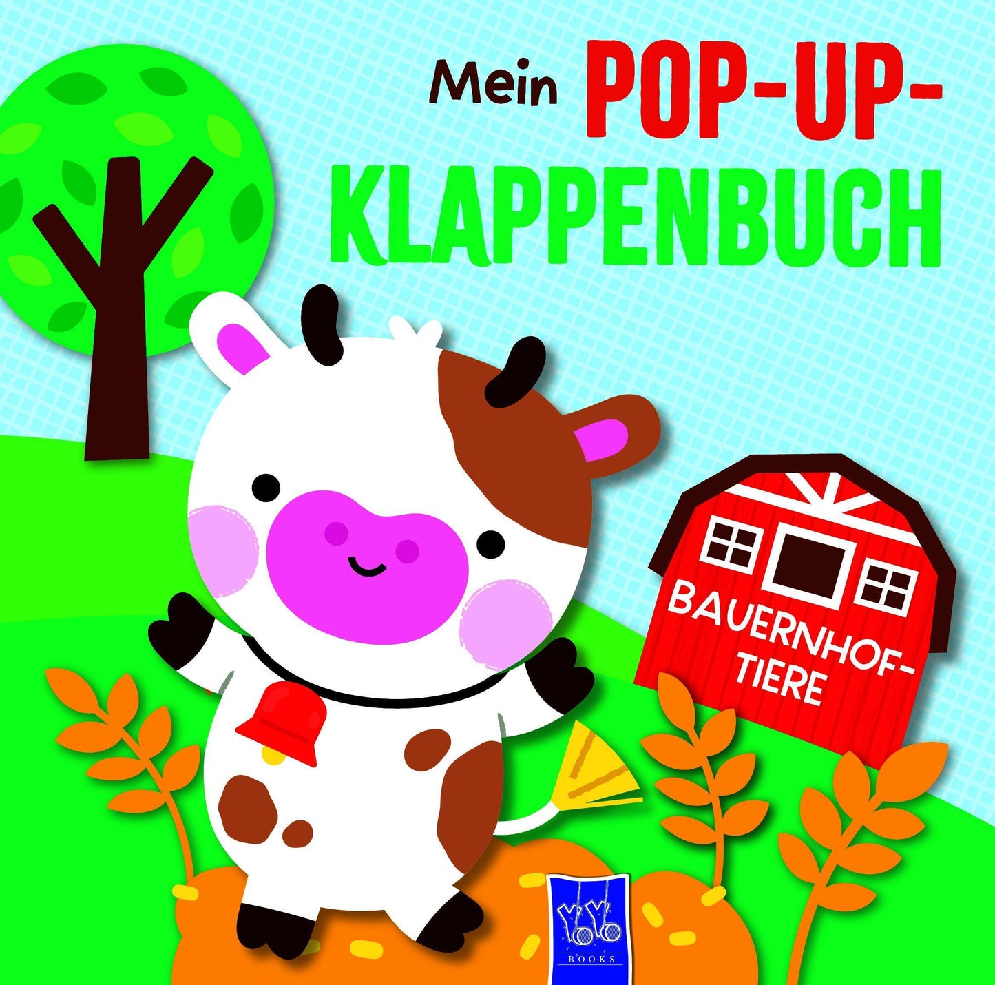 Mein Pop-Up-Klappenbuch - Bauernhoftiere