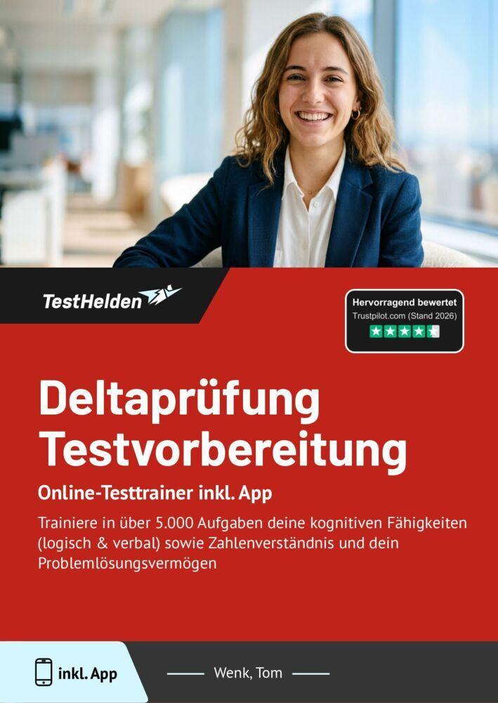 Deltaprüfung Testvorbereitung Online-Testtrainer inkl. App - Trainiere in über 5.000 Aufgaben deine kognitiven Fähigkeiten (logisch & verbal) sowie Zahlenverständnis und dein Problemlösungsvermögen