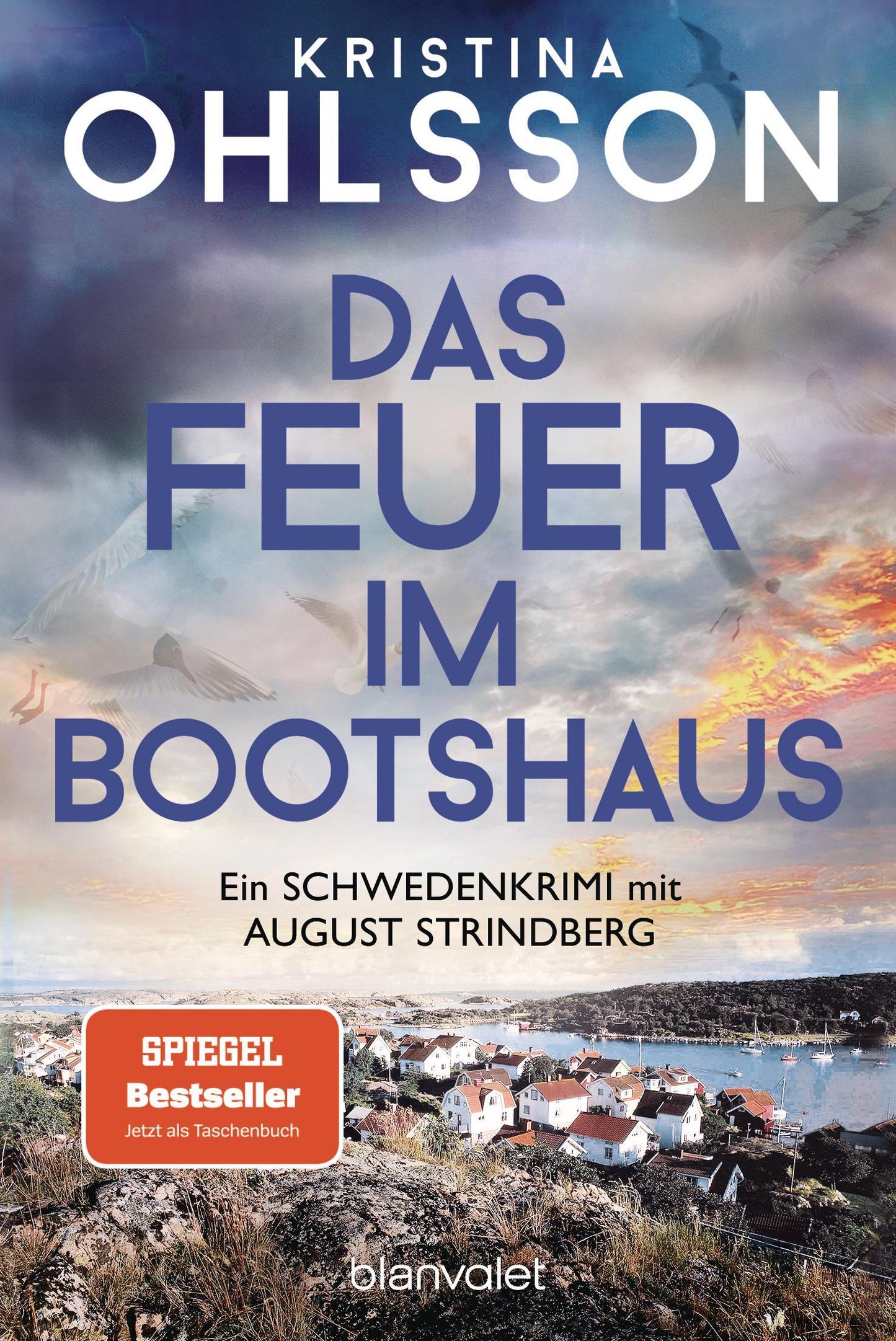 Ohlsson, Kristina/Das Feuer im Bootshaus
