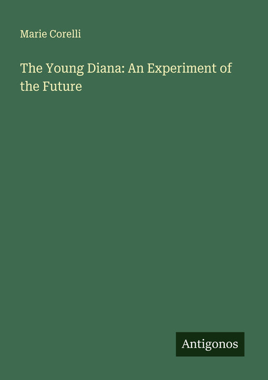 The Young Diana: An Experiment of the Future