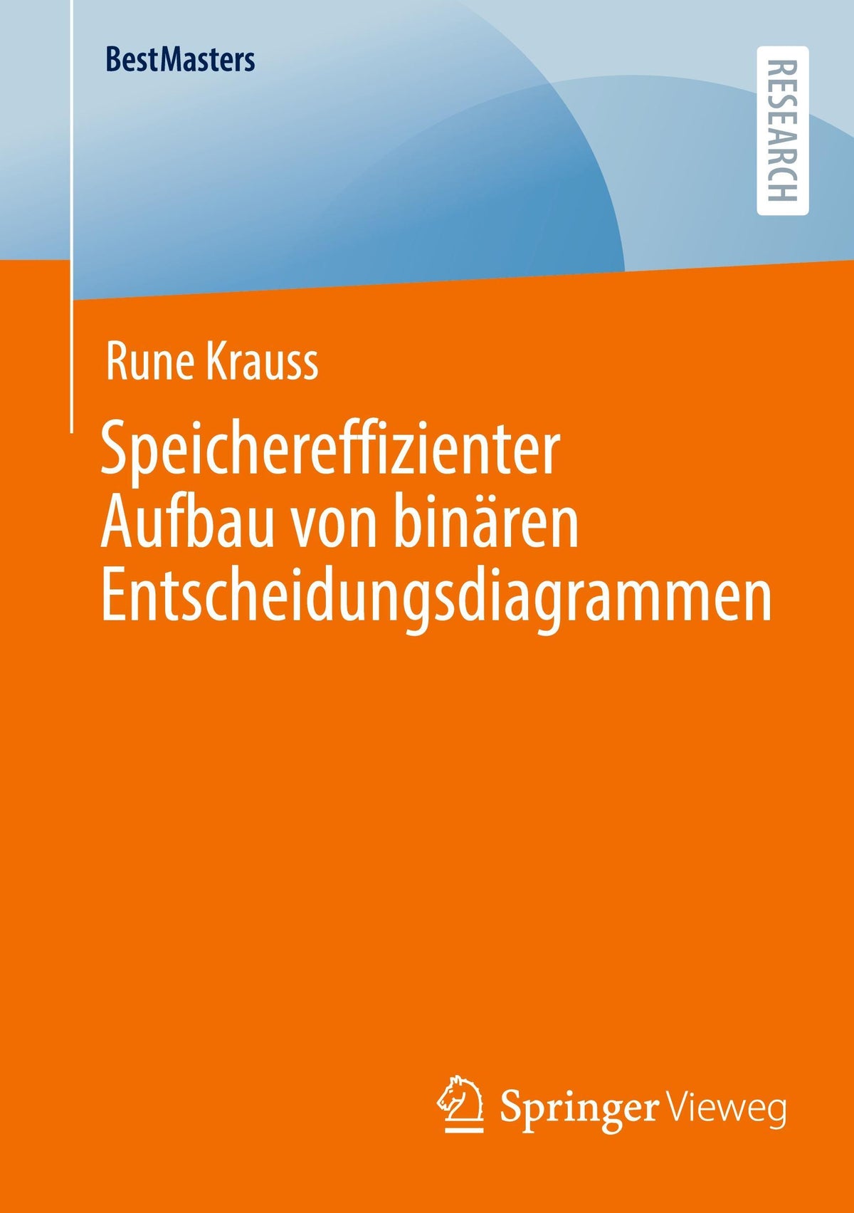 Buchcover: Speichereffizienter Aufbau von binären Entscheidungsdiagrammen