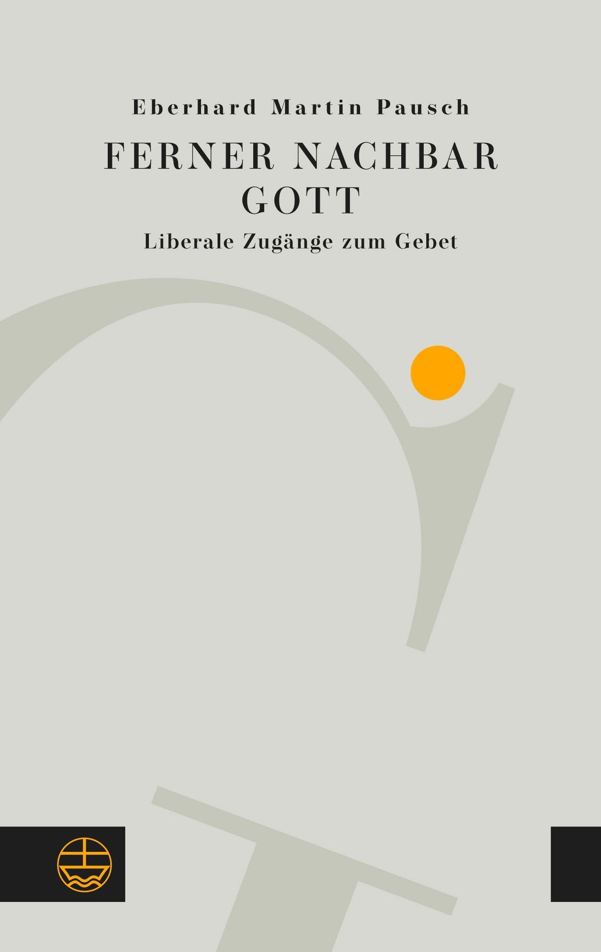 Buchcover: Ferner Nachbar Gott