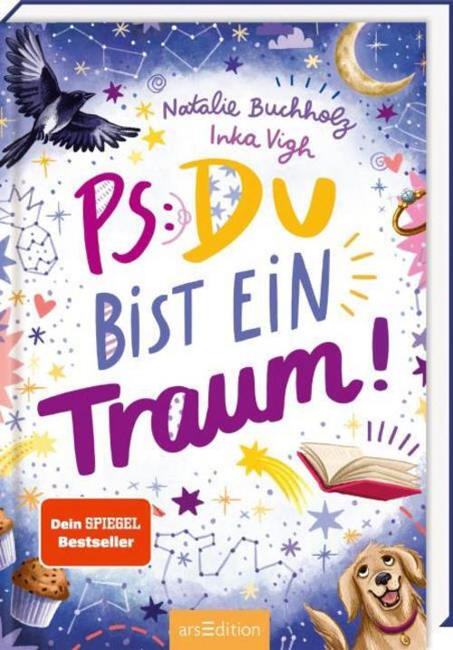 Buchholz, Natalie/PS: Du bist ein Traum! (PS: Du bist die Beste! 5)
