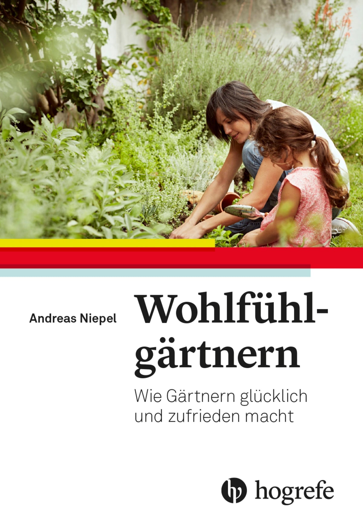 Buchcover: Wohlfühlgärtnern