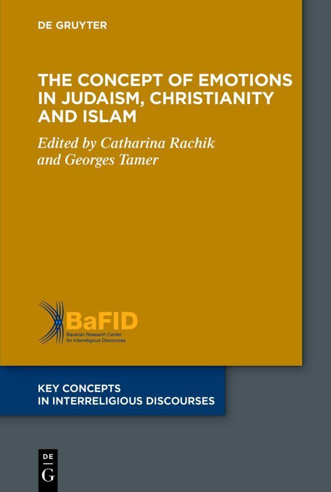 The Concept of Emotions in Judaism, Christianity and Islam