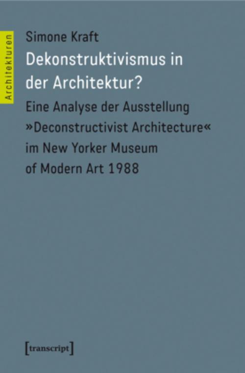 Buchcover: Dekonstruktivismus in der Architektur?