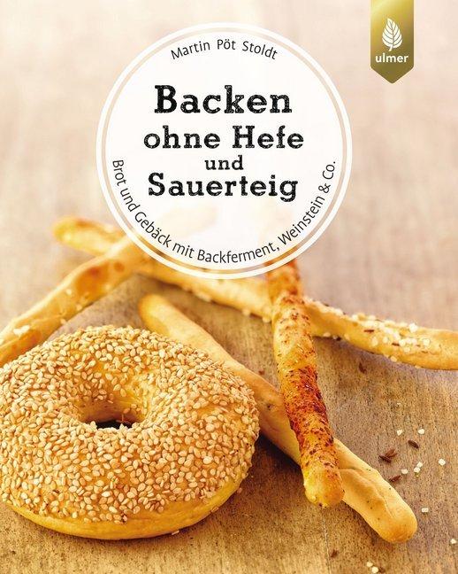 Buchcover: Backen ohne Hefe und Sauerteig
