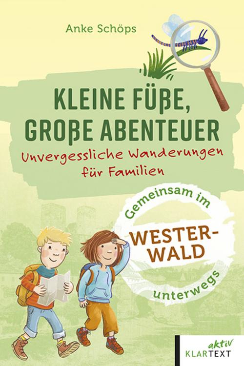 Schöps, Anke/Kleine Füße, große Abenteuer Westerwald