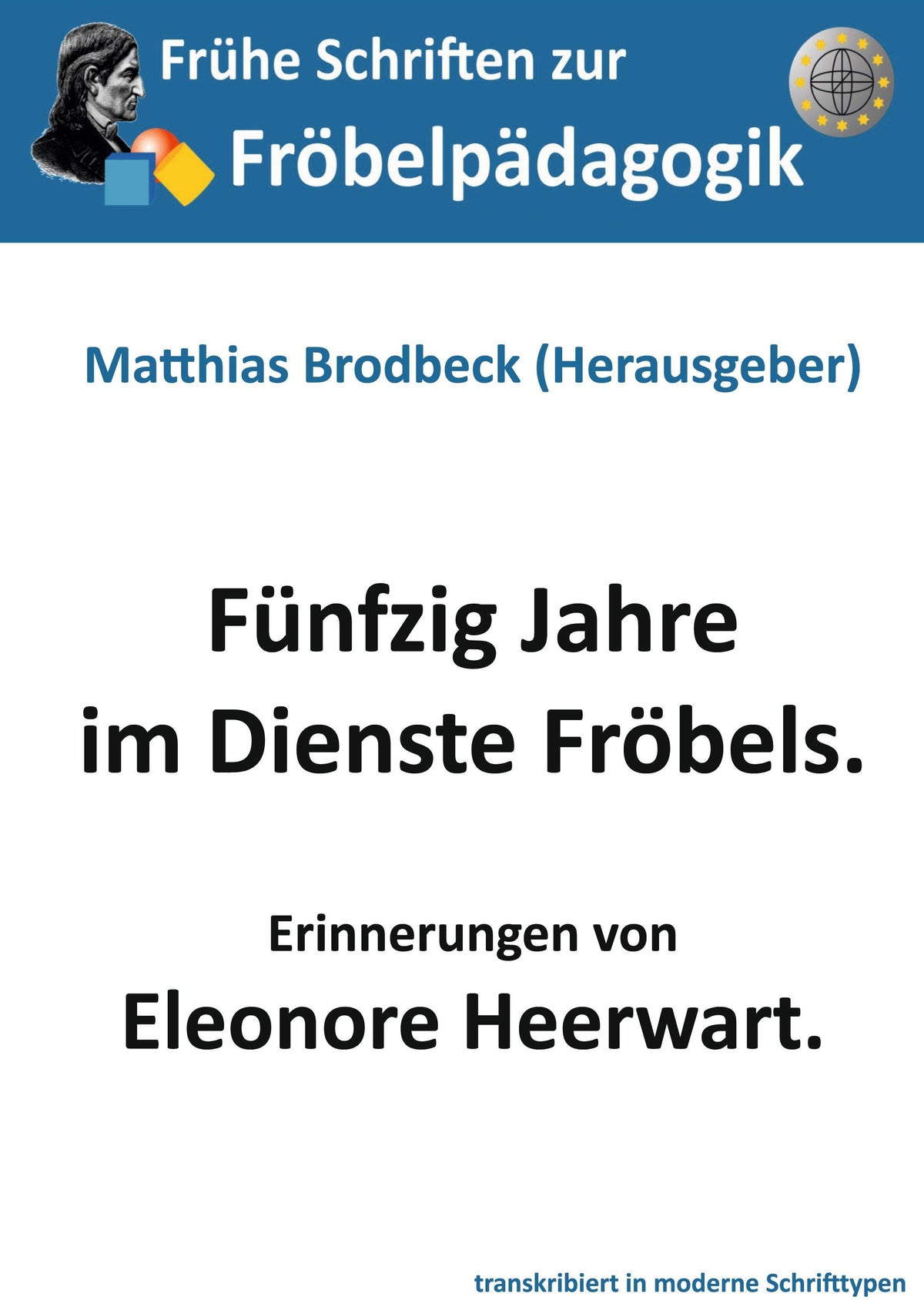 Buchcover: Fünfzig Jahre im Dienste Fröbels