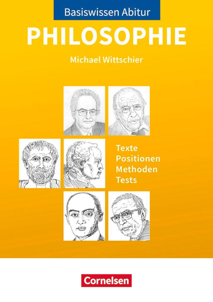Basiswissen Abitur Philosophie - Abitur 2023/2024