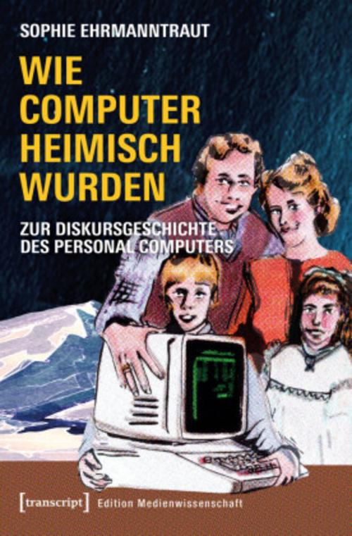 Buchcover: Wie Computer heimisch wurden