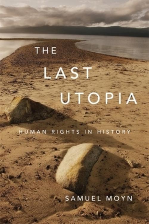 Buchcover: The Last Utopia: Human Rights in History