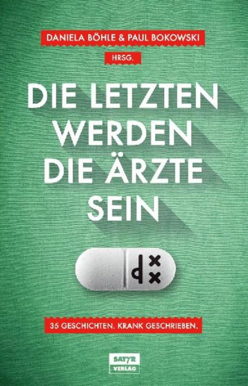 Die Letzten werden die Ärzte sein