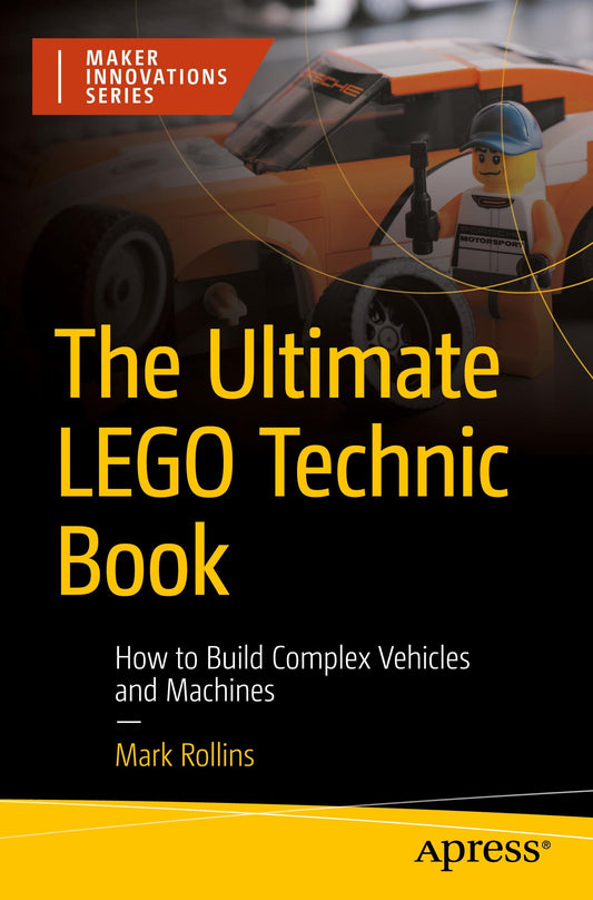 Buchcover: The Ultimate LEGO Technic Book