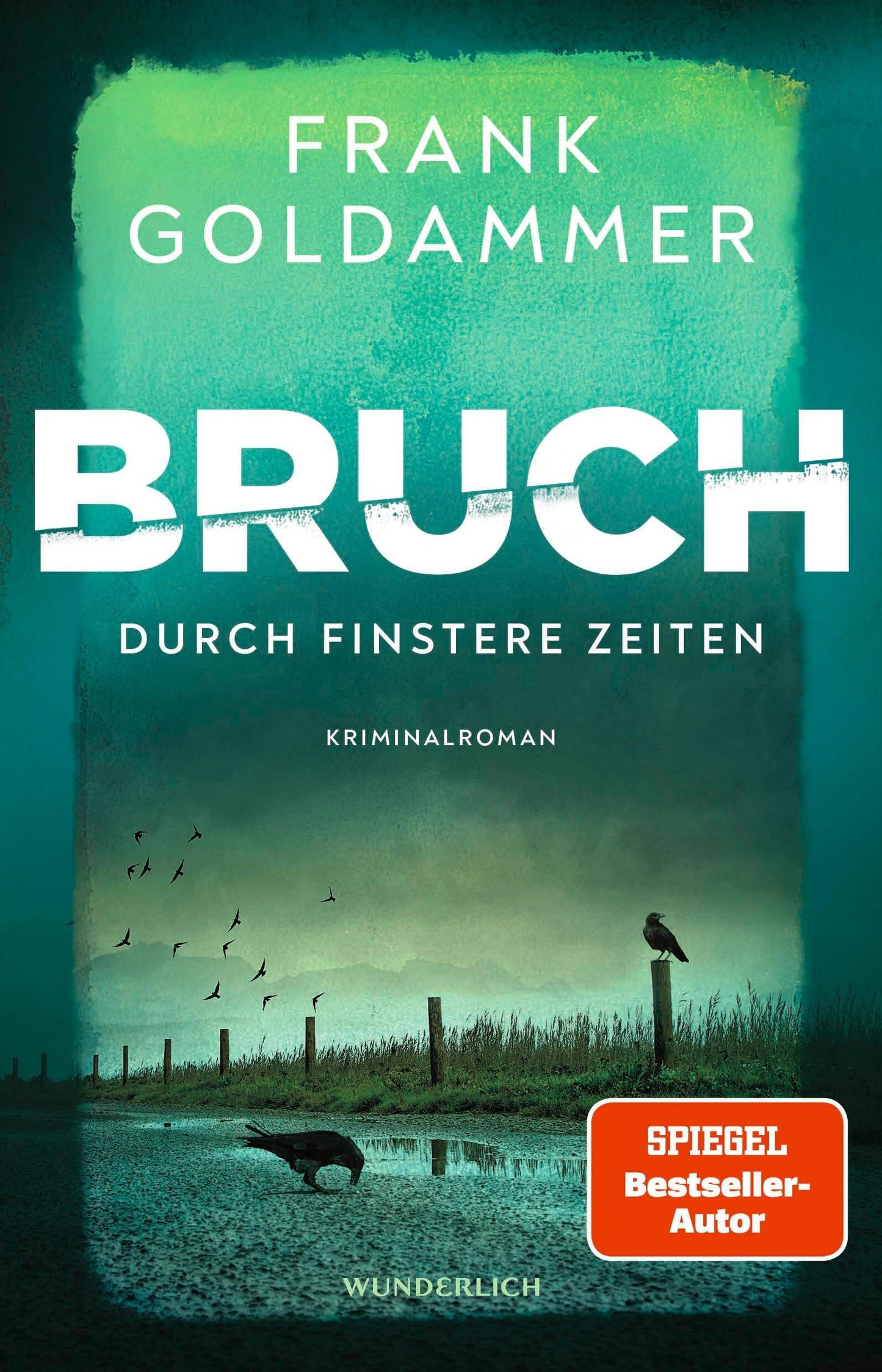 Goldammer, Frank/Bruch: Durch finstere Zeiten