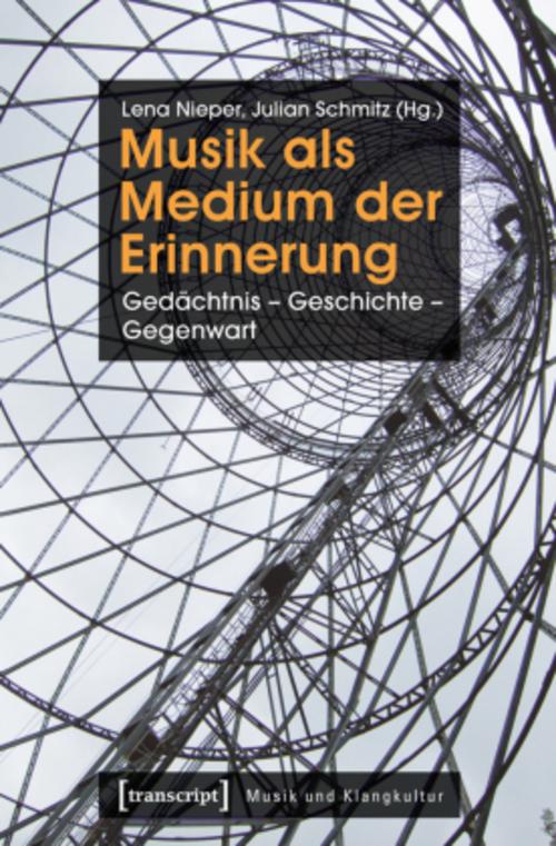 Musik als Medium der Erinnerung