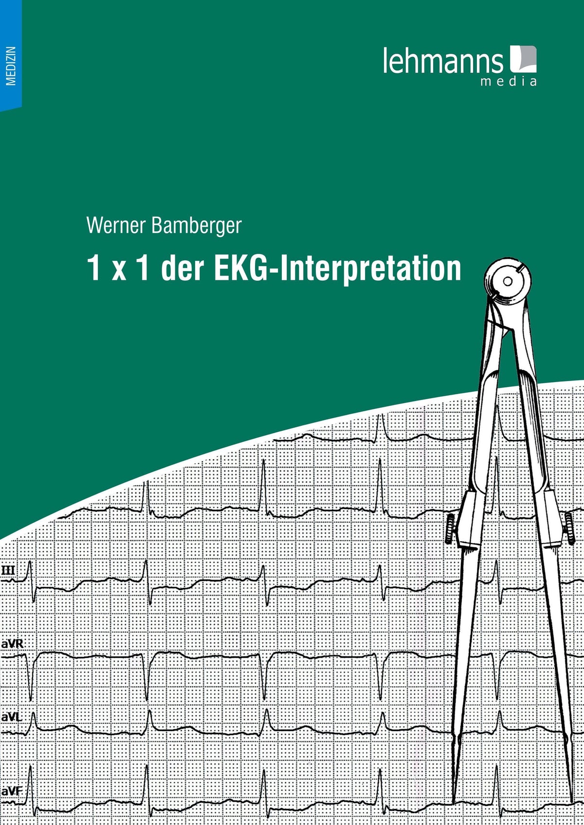 Buchcover: 1 x 1 der EKG-Interpretation