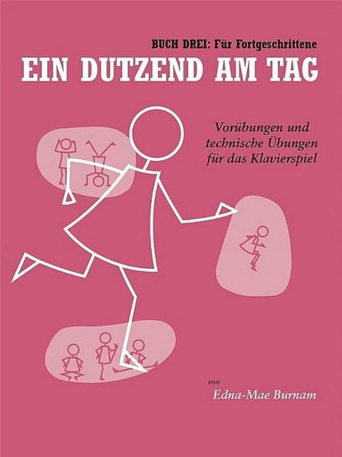 Ein Dutzend Am Tag - Buch 3: Für Fortgeschrittene.Bd.3